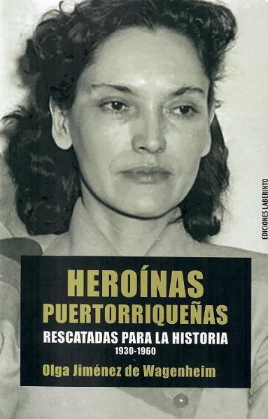 New Book; “Heroínas puertorriqueñas, 1930-1960”