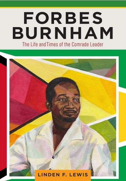 New Book— “Forbes Burnham: The Life and Times…”