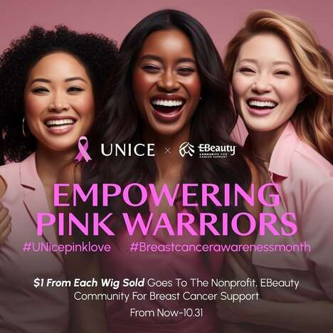 Empowering Beauty Campaigns - UNice & EBeauty Launch Unice Pink Love — Empowering Pink Warriors (TrendHunter.com)