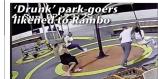 11/9/2024: News: ‘Drunk’ park-goers likened to Rambo