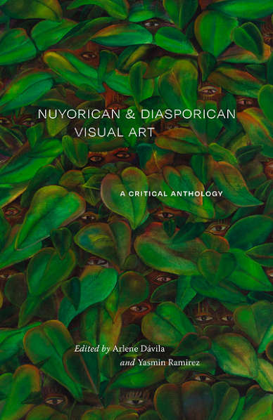 New Book / Celebration: “Nuyorican and Diasporican Visual Art”