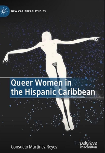 Forthcoming Book: “Queer Women in the Hispanic Caribbean”