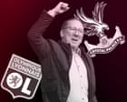 ‘A perfect storm’: multi-club ownership, Crystal Palace and a looming court threat