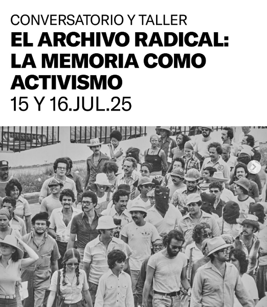 Discussion/Workshop— “The Radical Archive: Memory as Activism”