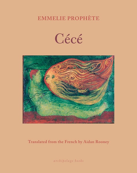 New Book: Emmelie Prophète’s “Cécé”