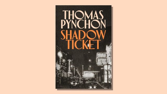Shadow Ticket: Thomas Pynchon’s first novel in over a decade