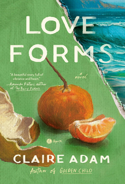 New Book— “Love Forms: A Novel”