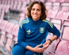 Aston Villa’s Natalia Arroyo: ‘There was probably a little coach inside me when I was playing’