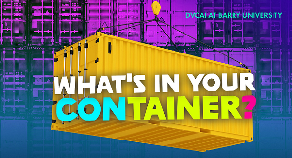 Exhibition: “What’s in Your Container?”