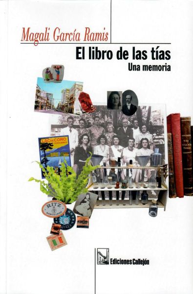 New Book: “El libro de las tías” Magali García Ramis