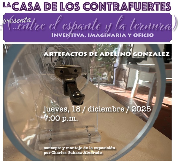 Exhibition: Adelino González “…Entre el espanto y la ternura”