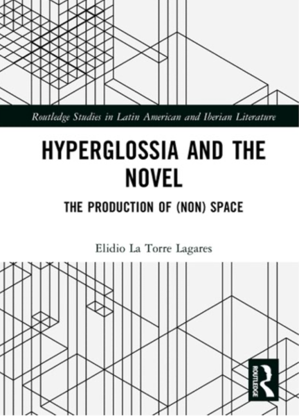 New Book: “Hyperglossia and the Novel”