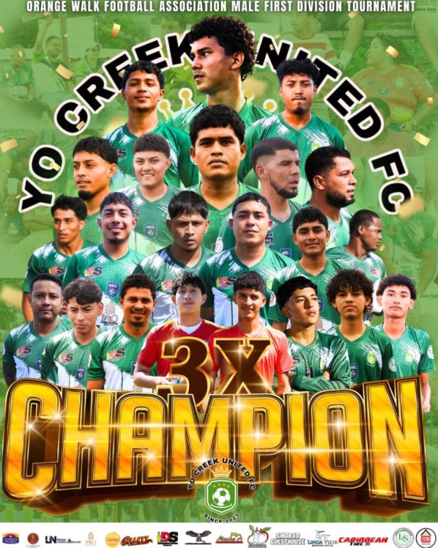 Orange Walk FA Final Recap: Yo Creek United complete historic three‑peat