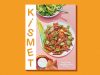 One great cookbook: Sara Kramer and Sarah Hymanson’s ‘Kismet: Bright, Fresh, Vegetable-Loving Recipes’