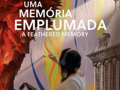 Film: “Uma Memória Emplumada / A Feathered Memory”