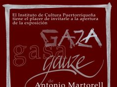 Exhibition: “Gaza, Gasa, Gauze” (Antonio Martorell & Friends)