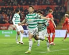 Celtic close gap on Hearts after Tierney and Nygren secure win at Aberdeen