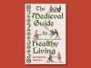 The Medieval Guide to Healthy Living: a ‘richly’ detailed book