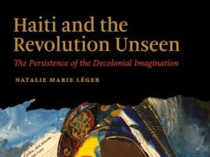 Book Talk— “Haiti and the Revolution unseen: The Persistence of the Decolonial Imagination”