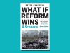 What If Reform Wins: an ‘entertaining and downright terrifying’ book