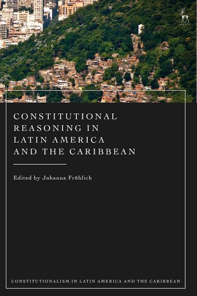 New Book: “Constitutional Reasoning in Latin America and the Caribbean”