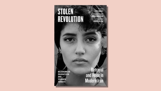 Stolen Revolution: a ‘blistering’ examination of modern Iran