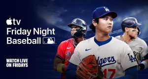 Apple and Major League Baseball announce July “Friday Night Baseball” schedule