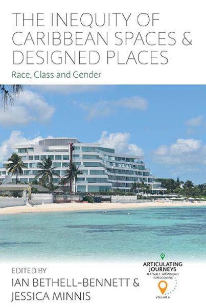 New Book: “The Inequity of Caribbean Spaces and Designed Places”