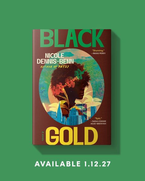 Forthcoming— “Black Gold: A Novel”