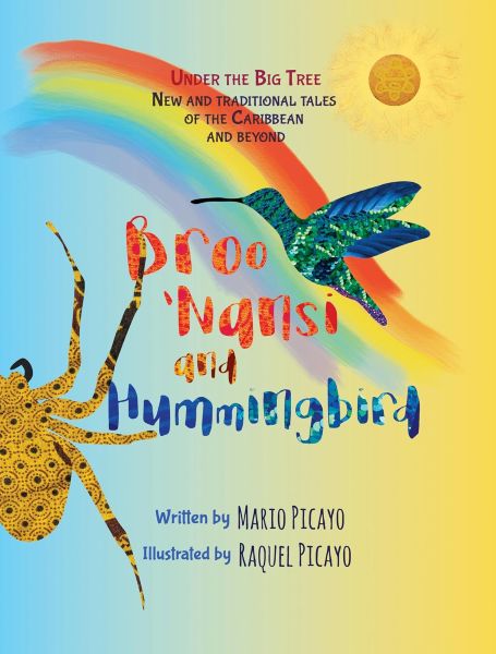 New Book: “Broo ‘Nansi and Hummingbird”