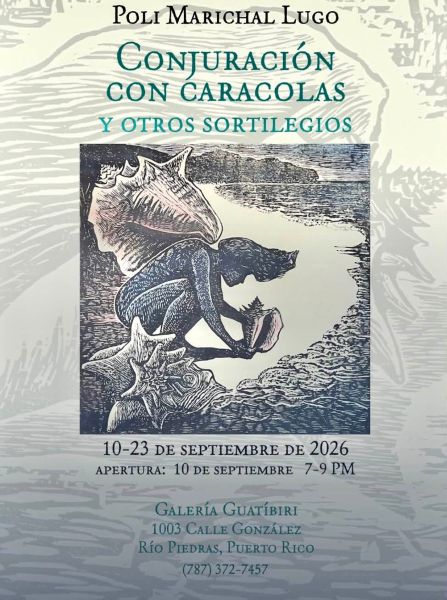 Exhibition: “Conjuraciones con caracolas y otros sortilegios”
